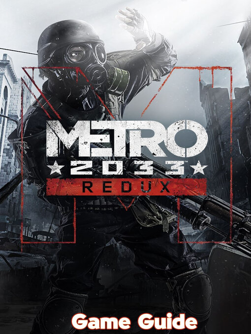 Title details for Metro 2033 Guide & Walkthrough by Raymond  M. Thames - Available